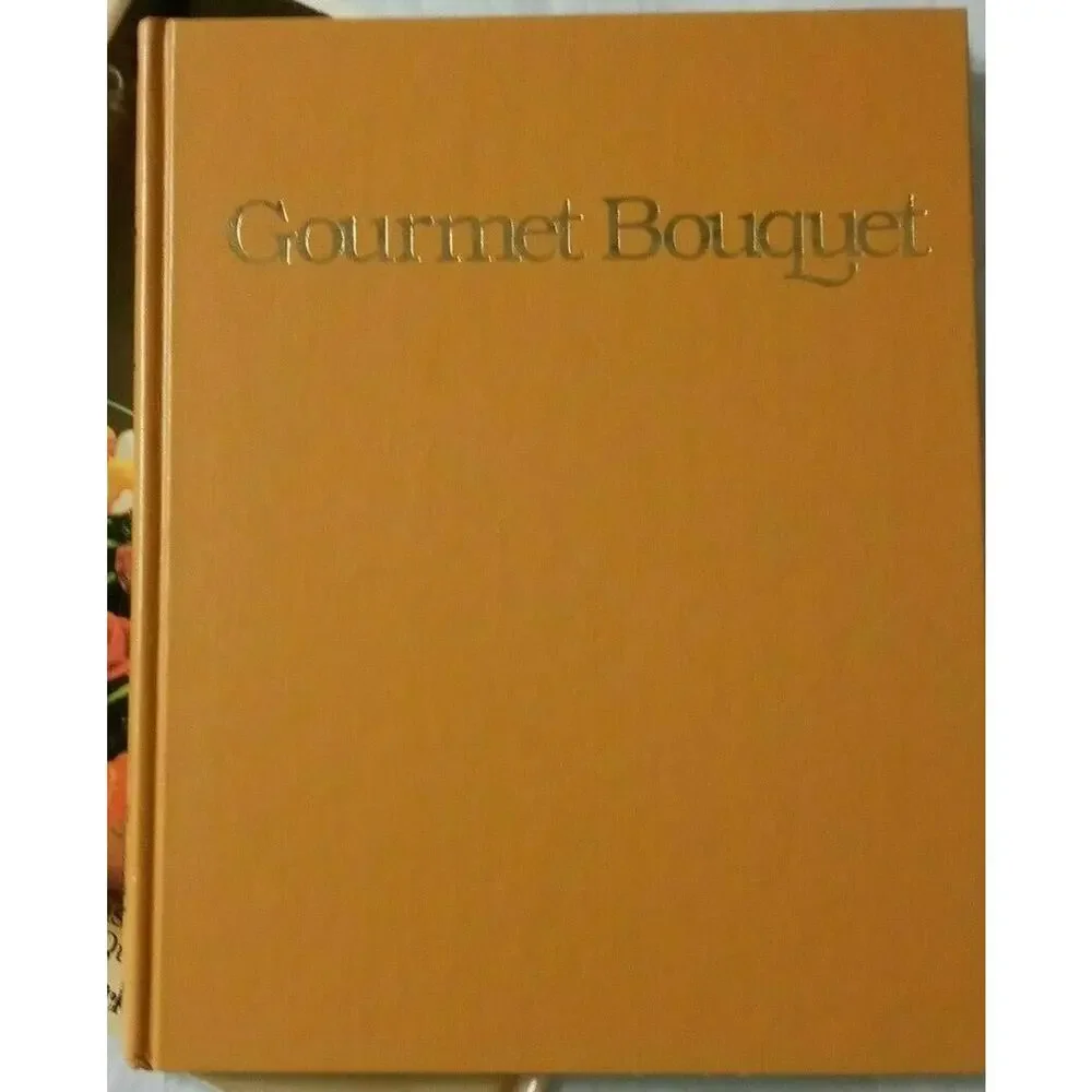 Gourmet Bouquet Edible Decor Cookbook Vintage 1979 Centerpieces Julia Weinberg